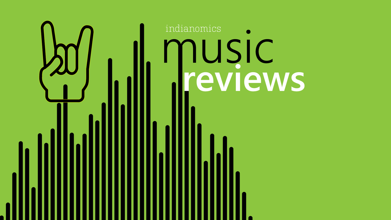 Indianomics music reviews