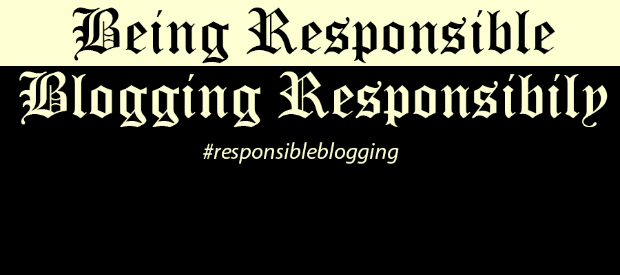 Responsible Blogging
